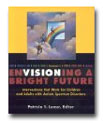 Envisioning a Bright Future, by Patricia Lemer, 2008